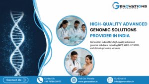 High-Quality Advanced Genomic Solutions Provider in India bangalore